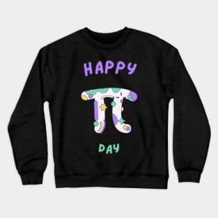 Happy pi day Crewneck Sweatshirt